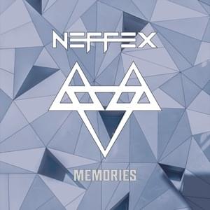 Memories - NEFFEX