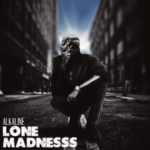 Lone Madness - Alkaline