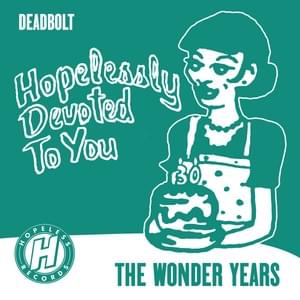 Deadbolt - The Wonder Years