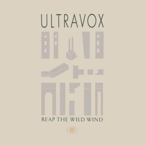 Reap the Wild Wind - Ultravox