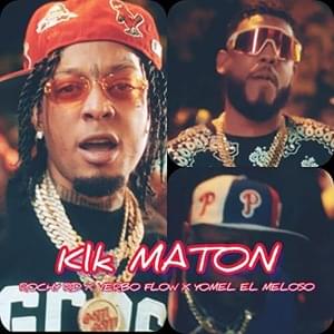 Klk Maton - Rochy RD, Verbo Flow & Yomel El Meloso (Ft. Verbo Flow & Yomel El Meloso)