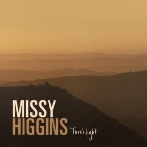 Torchlight - Missy Higgins