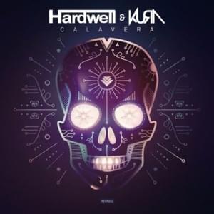 Calavera - Hardwell & KURA