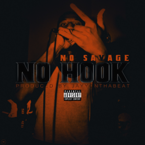 No Hook - No Savage