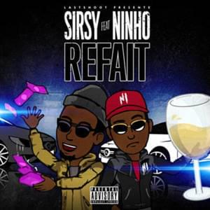 Refait - Yaro (Ft. Ninho)