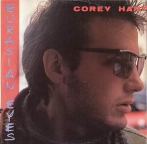 Eurasian Eyes - Corey Hart