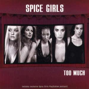 Too Much - Spice Girls