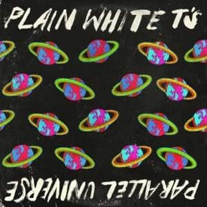 Lying About Me and You - Plain White T's