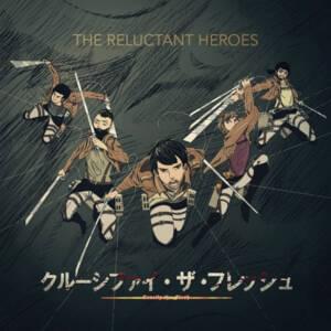 The Reluctant Heroes - Crucify the Flesh