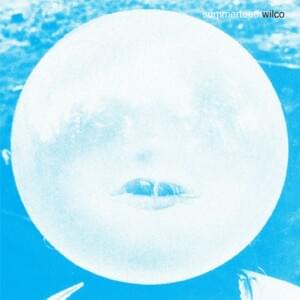 In a Future Age (Take 3) - Wilco