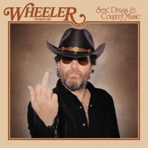 Fucked By A Country Boy - Wheeler Walker Jr.