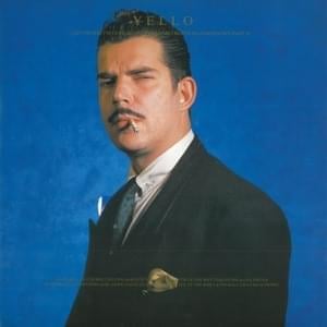 Of Course I’m Lying - Yello (Ft. Billy Mackenzie)