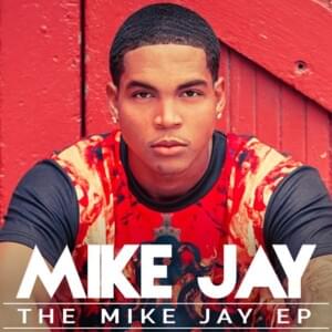 For a Week - Mike Jay (Ft. Too $hort & YG)