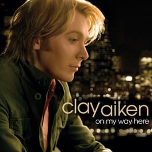 Everything I Don’t Need - Clay Aiken