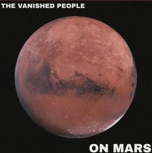 On Mars - The Vanished People