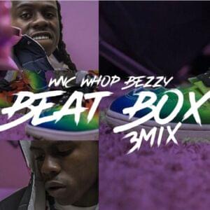 Beat Box 3mix - WNC Whop Bezzy