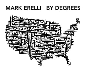 By Degrees - Mark Erelli (Ft. Anaïs Mitchell, Josh Ritter, Lori McKenna, Rosanne Cash & Sheryl Crow)