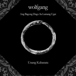 Ang Bagong Dugo Sa Lumang Ugat - Wolfgang (PHL)