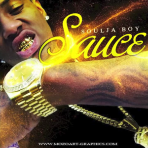 Sauce - Soulja Boy