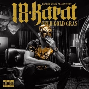 Ghetto Prominenz - 18 Karat