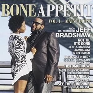 Got Til It’s Gone - Jeff Bradshaw (Ft. Marsha Ambrosius & Twyse)