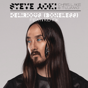 Delirious (Boneless) - Steve Aoki, Chris Lake & Tujamo (Ft. Kid Ink)