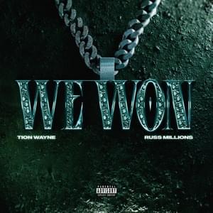 We Won - Russ Millions & Tion Wayne