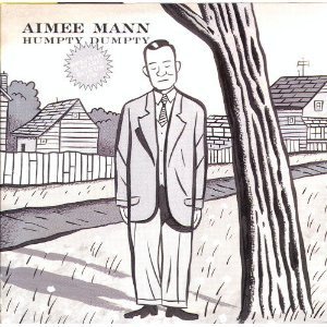 Humpty Dumpty - Aimee Mann