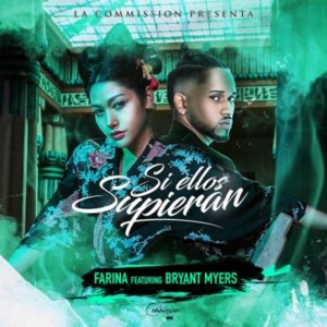 Si Ellos Supieran - FARIANA (Ft. Bryant Myers)