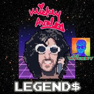 Legend$ - Mickey Avalon (Ft. DJ Mackey)