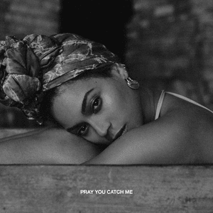 Pray You Catch Me - Beyoncé