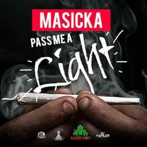 Pass Me a Light - Masicka