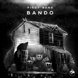 Bando - Piggy Bang (Ft. Bayoun & ЛСП (LSP))