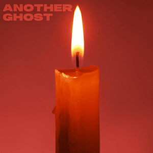 Another Ghost - Upon a Burning Body