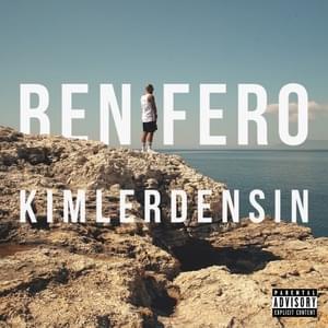 Kimlerdensin - Ben Fero