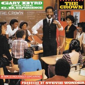 The Crown - Gary Byrd & the G.B. Experience