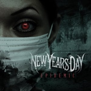 Epidemic - New Years Day