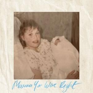 Mamma You Were Right - Ella Henderson