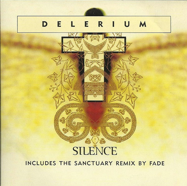 Silence - Delerium (Ft. Sarah McLachlan)