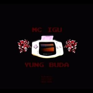 Game Boy - MC Igu (Ft. Yung Buda)