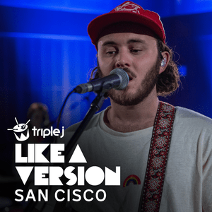 4ever (triple j Like a Version) - San Cisco