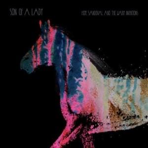 Son of A Lady - Hope Sandoval & the Warm Inventions