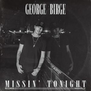 Missin’ Tonight - George Birge