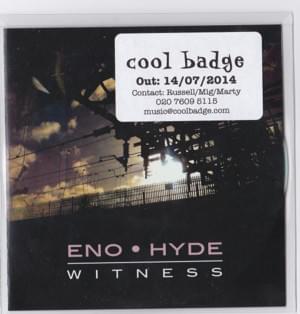 Witness - Eno • Hyde