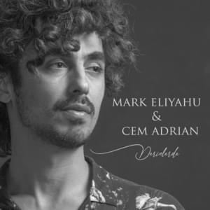 Derinlerde - Cem Adrian & Mark Eliyahu