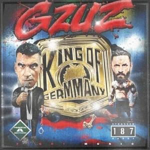 King of GerMMAny - Gzuz