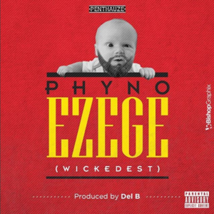 Ezege - Phyno