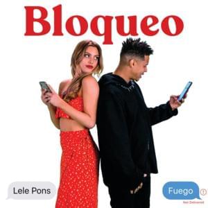 Bloqueo - Lele Pons & Fuego