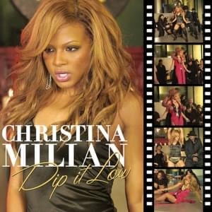 Dip It Low - Christina Milian (Ft. Fabolous)