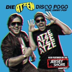 Disco Pogo (English Version) - Die Atzen (Ft. Jimmy Pop)